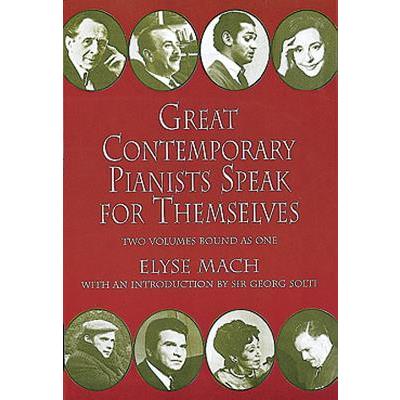 Great Contemporary Pianists Speak for Themselves