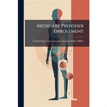 Medicare Provider Enrollment