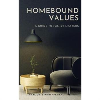 Homebound Values