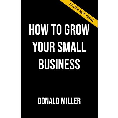How to Grow Your Small Business