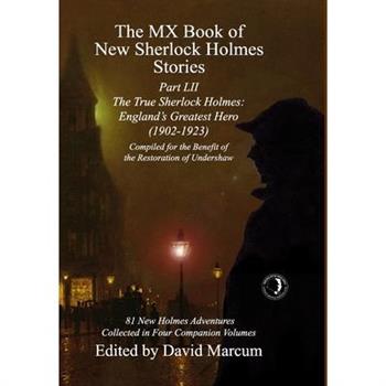 The MX Book of New Sherlock Holmes Stories Part LII