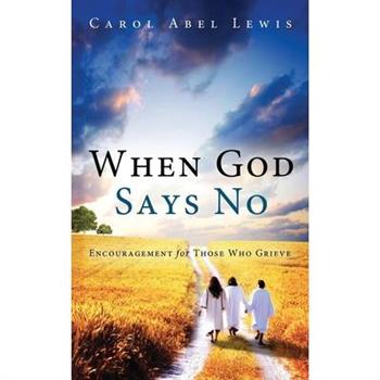 When God Says No