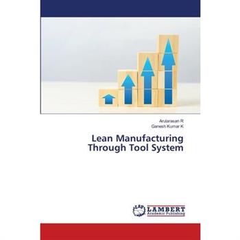 Lean Manufacturing Through Tool System