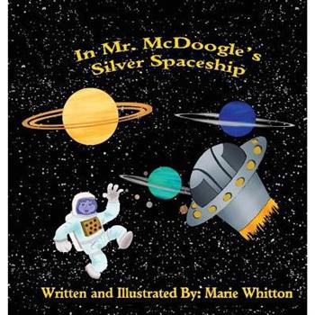 In Mr. McDoogle's Silver Spaceship