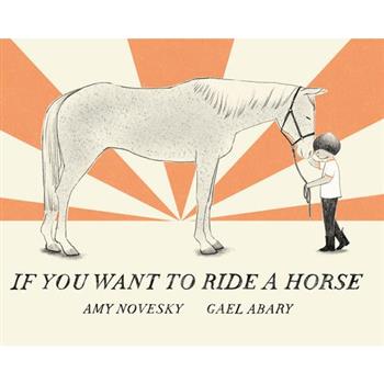 If You Want to Ride a Horse