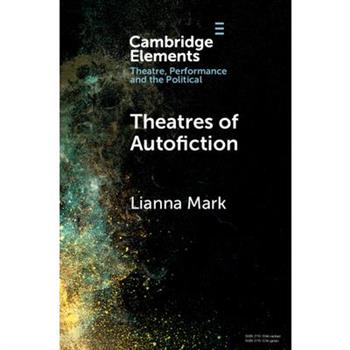 Theatres of Autofiction