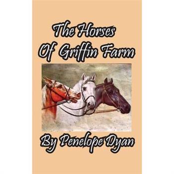The Horses Of Griffin Farm