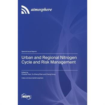 Urban and Regional Nitrogen Cycle and Risk Management