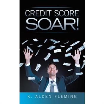 Credit Score Soar!