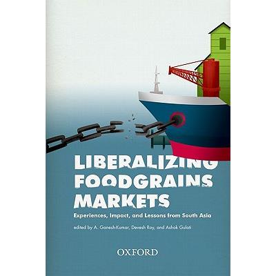 Liberalizing Foodgrains Markets