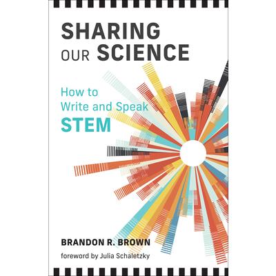 Sharing Our Science