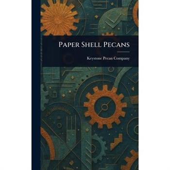 Paper Shell Pecans