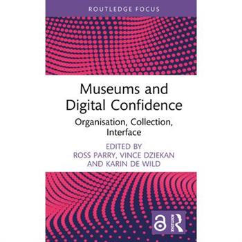 Museums and Digital Confidence