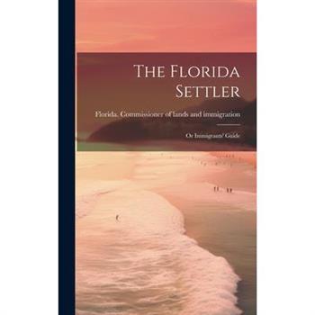 The Florida Settler