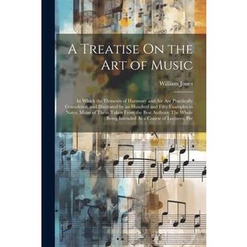 A Treatise On the Art of Music