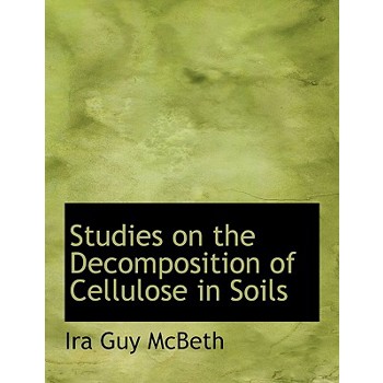 Studies on the Decomposition of Cellulose in Soils