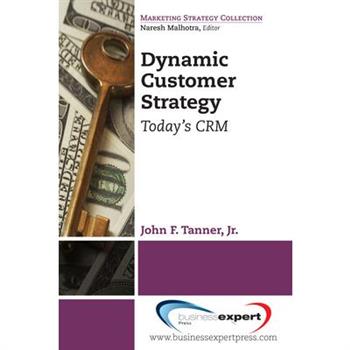 Dynamic Customer Strategy