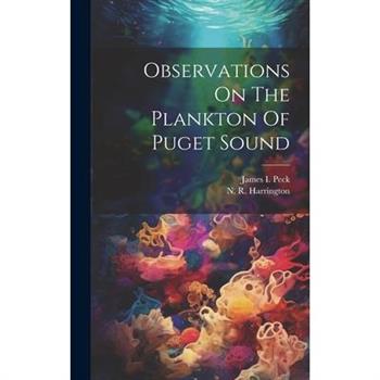 Observations On The Plankton Of Puget Sound