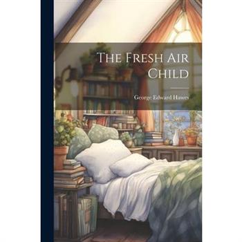 The Fresh air Child