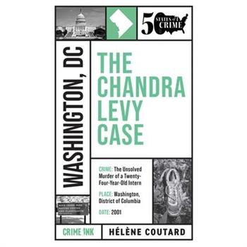 The Chandra Levy Case