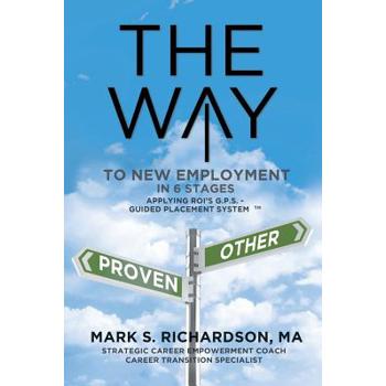 THE WAY to New Employment in 6 Stages