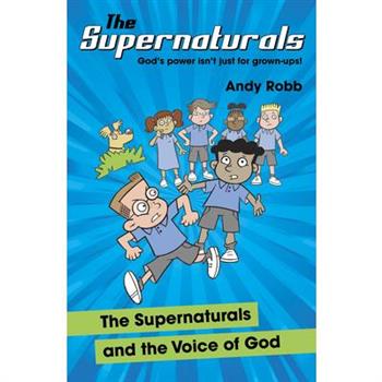 The Supernaturals and the Voice of God
