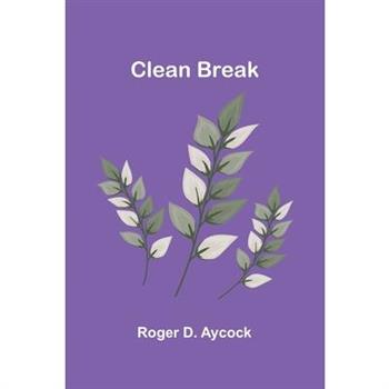 Clean Break