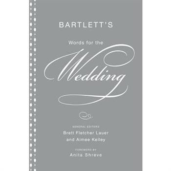 Bartlett’s Words for the Wedding