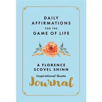 Daily Affirmations for the Game of Life