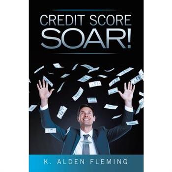Credit Score Soar!