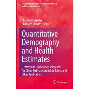 Quantitative Demography and Health Estimates