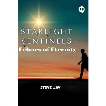 Starlight Sentinels
