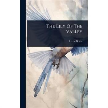 The Lily Of The Valley