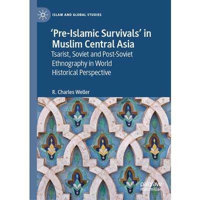 'Pre-Islamic Survivals' in Muslim Central Asia