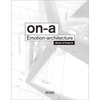 ON-A Emotion Architecture 2005-2015