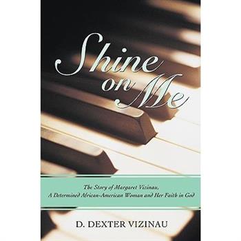 Shine on Me