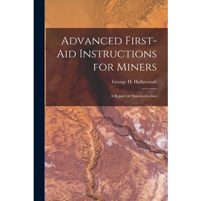 Advanced First-aid Instructions for Miners