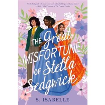 The Great Misfortune of Stella Sedgwick