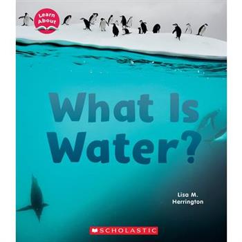 What Is Water? (Learn About)