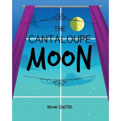 The Cantaloupe Moon
