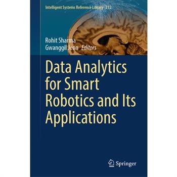 Data Analytics for Smart Robotics and Its Applications