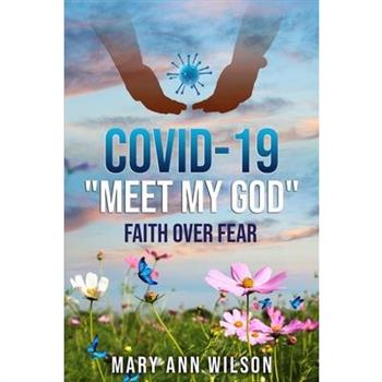 Covid-19 Meet My GOD