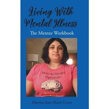 Living With Mental Illness