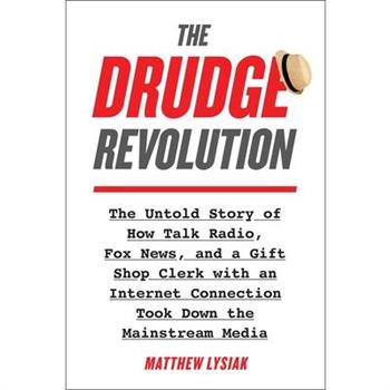 The Drudge Revolution