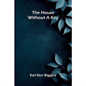 The House Without A Key
