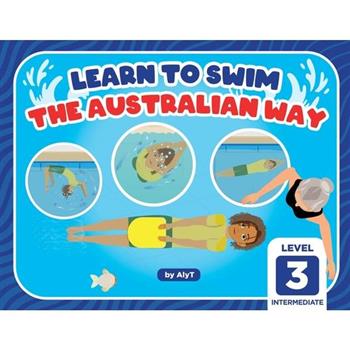 Learn To Swim The Australian Way Level 3