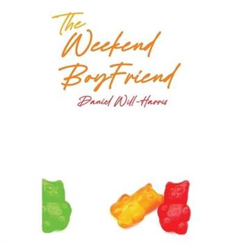 The Weekend Boyfriend