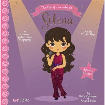 The Life of / La Vida de Selena (Special Edition)