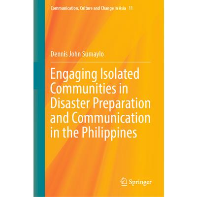 Engaging Isolated Communities in Disaster Preparation and Communication in the Philippines