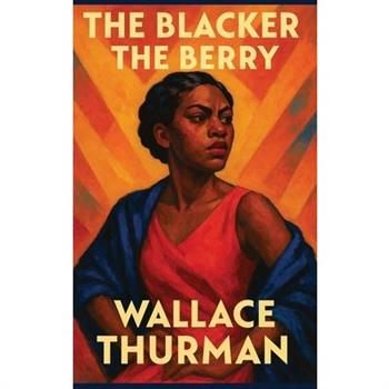 The Blacker the Berry